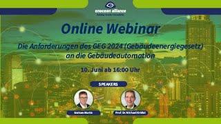 Webinar Die Anforderungen des GEG 2024 (Gebäudeenergiegesetz) an die Gebäudeautomation