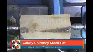 Woodturning - Gaudy Chimney Stack Pot