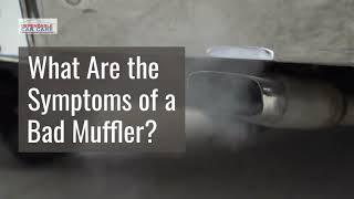 What Are The Symptoms of a Bad Muffler? | Dependable Car Care | Ventura, CA