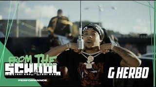 G Herbo - Rumors | From The Block [SCHOOL] Performance 