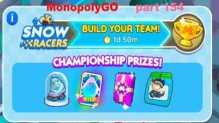 MONOPOLY GO playthrough—part 154–(Board: 97 progress)(snow racers final)