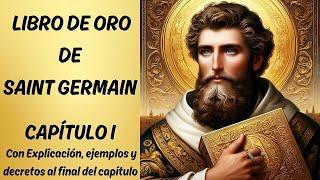 LIBRO DE ORO DE SAINT GERMAIN | CAPITULO I | AUDIOLIBRO EN ESPAÑOL GRATIS | METAFÍSICA DEL YO SOY