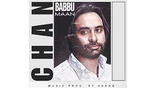 CHAN- BABBU MAAN X SARAB @heresarab