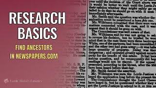 Newspapers.com Basics of Finding Your Ancestors  | Genealogy TUTORIAL