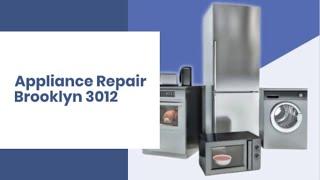 Appliance Repair Brooklyn 3012 | All Brands | Call Now: 1300-652-100