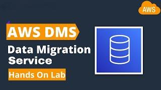 AWS DMS Database Migration Service