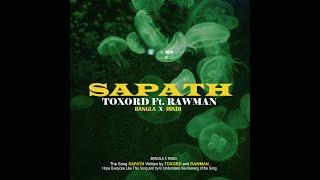 TOXORD - SAPATH Ft.@rawman14music (Official Audio) | Prod by @breakerukillit  |