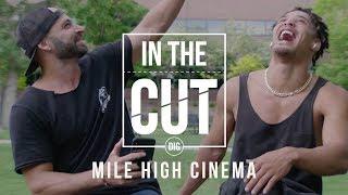 IN THE CUT - MILE HIGH CINEMA - DIG BMX