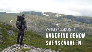 Sveriges Alaska del 2 - Svenskådalen (ENG SUB)