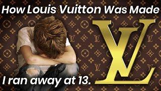 The Homeless Boy Who Invented Louis Vuitton