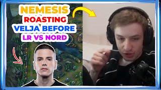 Nemesis ROASTING VELJA Before LOS RATONES vs NORD  