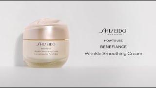 How To Use Benefiance Wrinkle Smoothing Cream | Shiseido