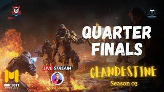 CLANDESTINE | Season 03 | CODm Championship 2024 - FINAL DAY - QUARTER-FINALS