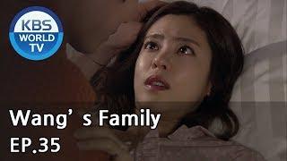 Wang's Family | 왕가네 식구들 EP.35 [SUB:ENG, CHN, VIE]