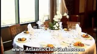 The Atlantic Club Casino Hotel