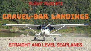 GRAVEL BAR LANDINGS IN MY CESSNA 172M SUPERHAWK WITH @motoadveBackcountry182 - Off Airport (Flight Vlog #13)