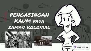 ZAMAN KOLONIAL - ASPEK PENGASINGAN KAUM & POLITIK