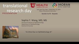 Translational Research Day - Session 3, Sophia Wang Keynote Presentation