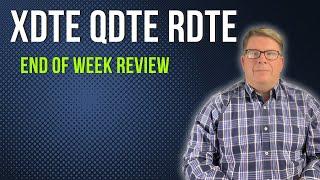 QDTE RDTE XDTE: End of week review and how did I do?