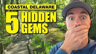 Top 5 Hidden Gems in Coastal Delaware!