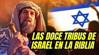  Las Doce Tribus de Israel en la Biblia / La Biblia lo explica todo