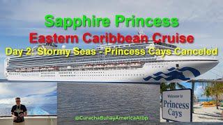 Sapphire Princess Eastern Caribbean Cruise Day 2: Princess Cays Cancelled @BuhayAmericaCurachaAtbp