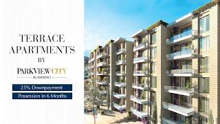 Terrace Apartments by ParkView City Islamabad | A new beginning