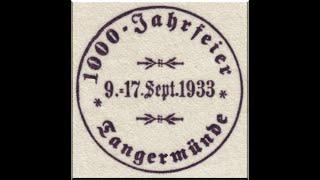 Die erste 1000 Jahrfeier 1933 in Tangermünde