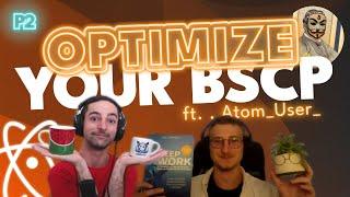 EP 152 | Optimize your BSCP Ft. Atom_User_