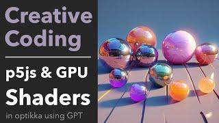 Using GPT to port p5js GPU shaders from a Barney Codes video in optikka's design system