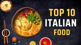 10 Best Italian Food