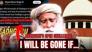  URGENT ! Sadhguru gives open challenge TO EVERYONE !