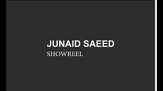 JUNAID SAEED SHOWREEL 2019