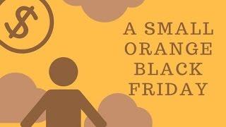 LIVE {90 % OFF } A Small Orange Black Friday / Cyber Monday Sale 2016