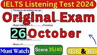 IELTS LISTENING TEST 26 OCTOBER 2024 WITH ANSWERS | IELTS | IDP & BC