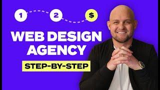 How to start a web design agency from scratch | COMPLETE TUTORIAL