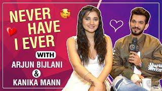 Exclusive: Never Have I Ever Ft. Arjun Bijlani & Kanika Mann | Reveals Secrets, Love & More