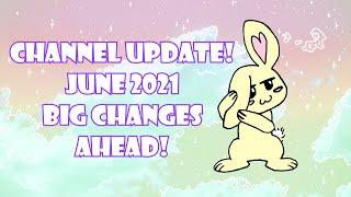 Channel Update June 2021