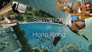 Throwbacks 香港酒店巡禮 Rewind 回帶 Staycation in Hong Kong  part 1