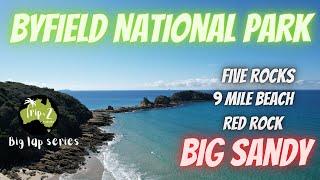 BYFIELD NATIONAL PARK | BIG SANDY | FIVE ROCKS BEACH | RED ROCKS CAMPGROUND - Episode 12