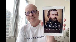 Grant by Ron Chernow - Book Chat