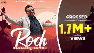 Rooh (Official Video) | Karamjit Anmol | Latest Punjabi Song 2024 |  Kuldeep Chhahar | Yaronkar