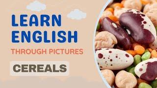 Learn English Pronunciation with Pictures - Cereals #learnenglish #english #cereals