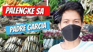 PUBLIC MARKET - PADRE GARCIA | DAILY VLOG