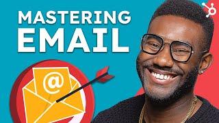 How to Master Email Marketing?