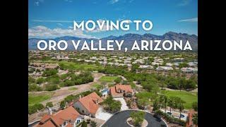 Moving To Oro Valley AZ