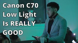 Canon C70 Low Light is BETTER than you think | Why Many got it WRONG!