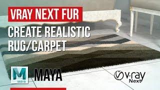 Maya | V-Ray | Creating Realistic Rug and Carpet using Vray Fur