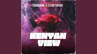 KENYAN VIEW (feat. Zzero Sufuri)