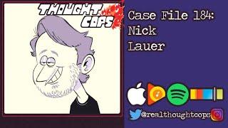 Case File 184 with Nick Lauer